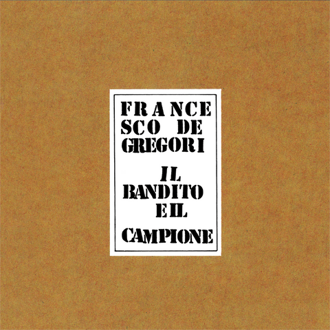 FRANCESCO DE GREGORI - IL BANDITO E IL CAMPIONE (1993 - cd silver | 17x17cm | limited | rem23)