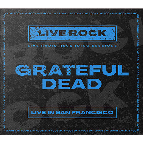 GRATEFUL DEAD - LIVE IN SAN FRANCISCO (2022)