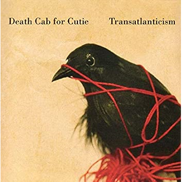 DEATH CAB FOR CUTIE - TRANSATLANTICISM (2003)