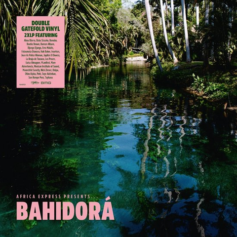 AFRICA EXPRESS - PRESENTS BAHIDORA' (2LP - 2025)