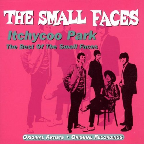 SMALL FACES - SMALL ITCHYCOO PARK