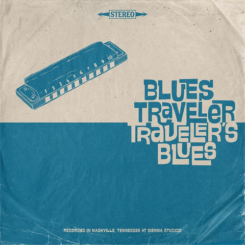 BLUES TRAVELER - TRAVELER'S BLUES (2021)