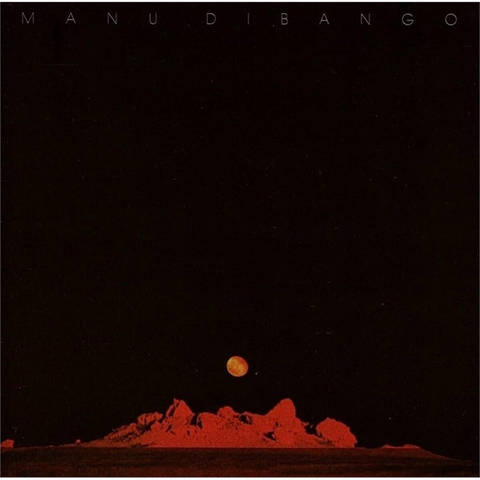 MANU DIBANGO - SUN EXPLOSION (LP – 2023)