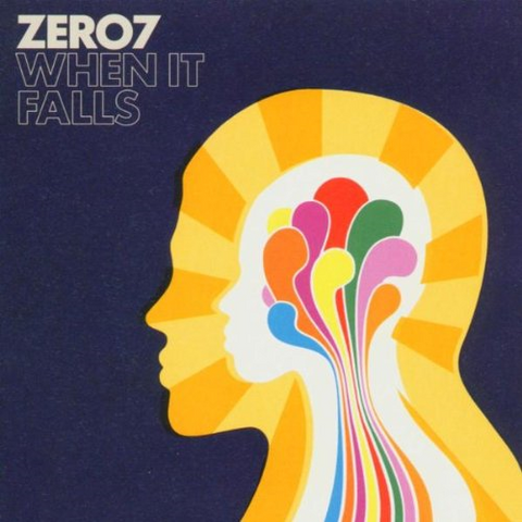 ZERO 7 - WHEN IT FALLS (2004)