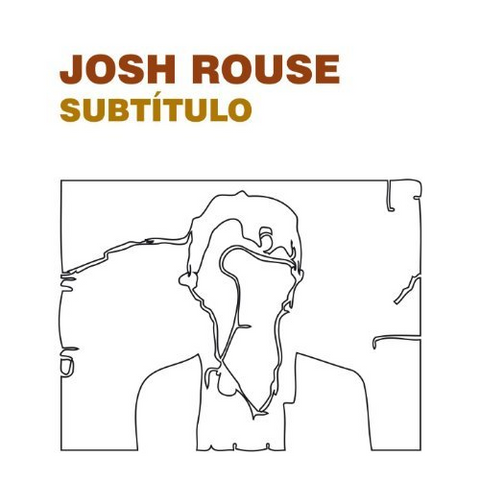 JOSH ROUSE - SUBTITULO (2006)