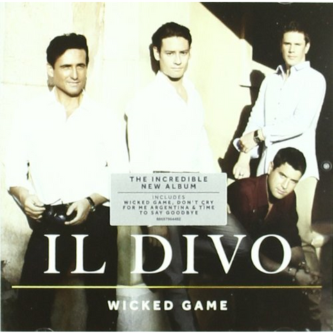 IL DIVO - WICKED GAME