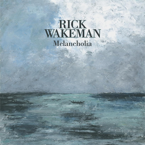 RICK WAKEMAN - MELANCHOLIA (LP - 2025)