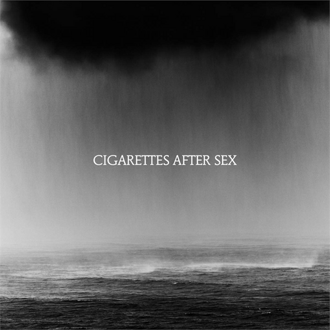 CIGARETTES AFTER SEX - CRY (2019)