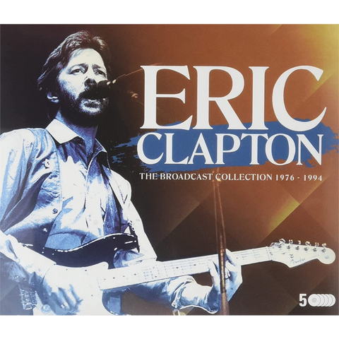 ERIC CLAPTON - THE BROADCAST COLLECTION 1976-94 (2021 - 5CD)