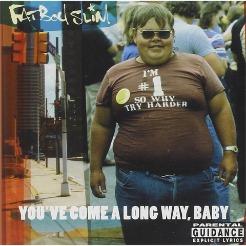FATBOY SLIM - YOU'VE COME A LONG WAY BABY (1998)