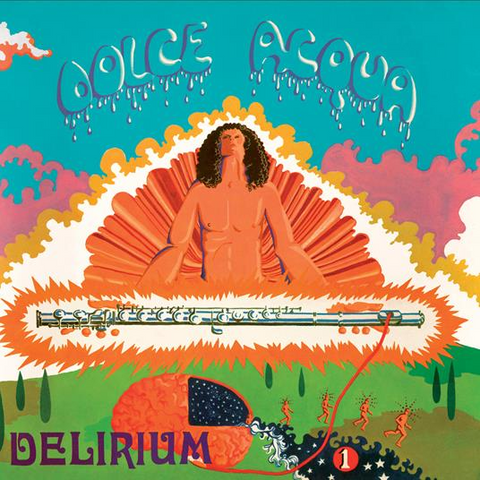 DELIRIUM - DOLCE ACQUA (1971 - REM21)