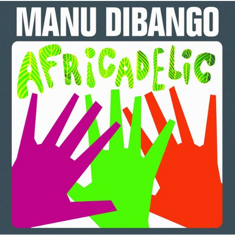 MANU DIBANGO - AFRICADELIC (1973)