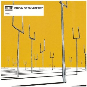 MUSE - ORIGIN OF SYMMETRY (2001)