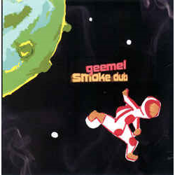 GEEMEL - SMOKE DUB (2003)