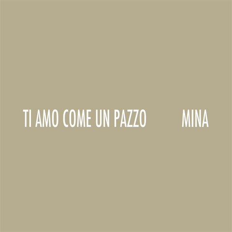 MINA - TI AMO COME UN PAZZO (LP - 2023)