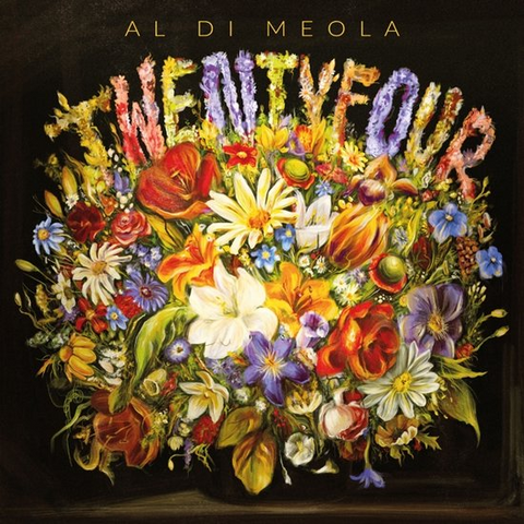 AL DI MEOLA - TWENTYFOUR (2LP - 2024)