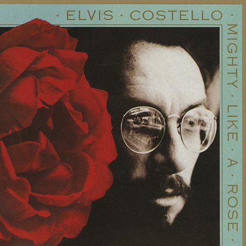 ELVIS COSTELLO - MIGHTY LIKE A ROSE (1991 - REM23)