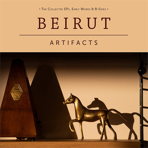 BEIRUT - ARTIFACTS (2022 - 2cd | best b-sides)