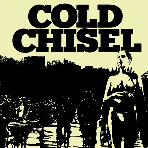 COLD CHISEL - COLD CHISEL (1978)