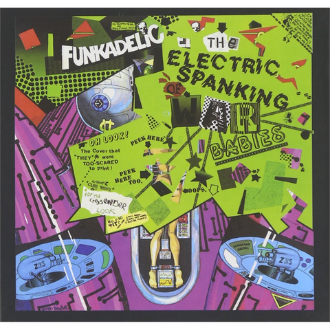 FUNKADELIC - ELECTRIC SPANKING OF WAR BABIES