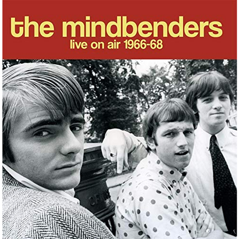 MINDBENDERS - LIVE ON AIR 1966-'68