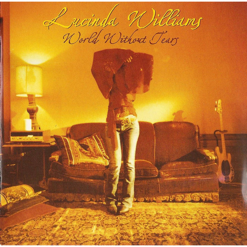 LUCINDA WILLIAMS - WORD WITHOUT TEARS