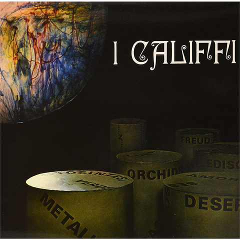 I CALIFFI - FIORI DI METALLO (LP - arancione - 1973)