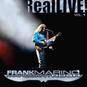 FRANK MARINO & MAHOGANY RUSH - REALLIVE! VOL. 1 (2LP - RSD'20)