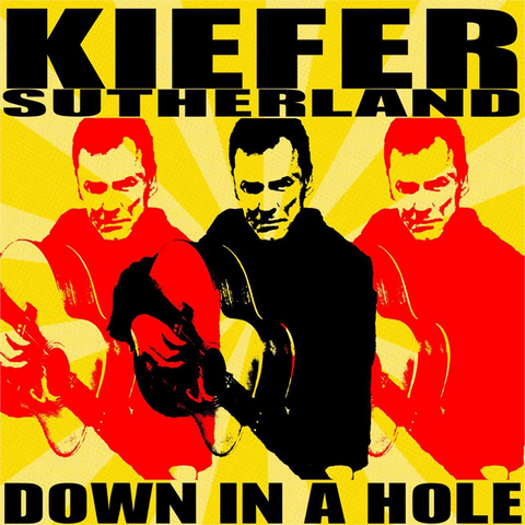 KIEFER SUTHERLAND - DOWN IN A HOLE (2016)