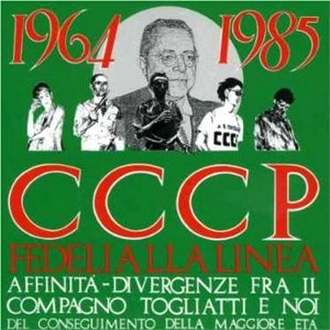 CCCP - FEDELI ALLA LINEA - AFFINITA'-DIVERGENZE FRA IL COMPAGNO TOGLIATTI E NOI (1986)