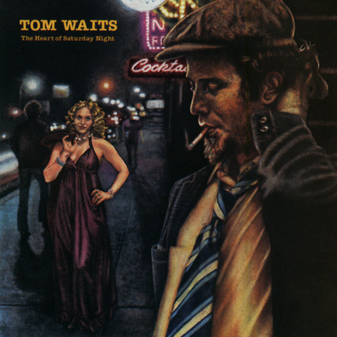 TOM WAITS - THE HEART OF SATURDAY NIGHT (LP - 1974)