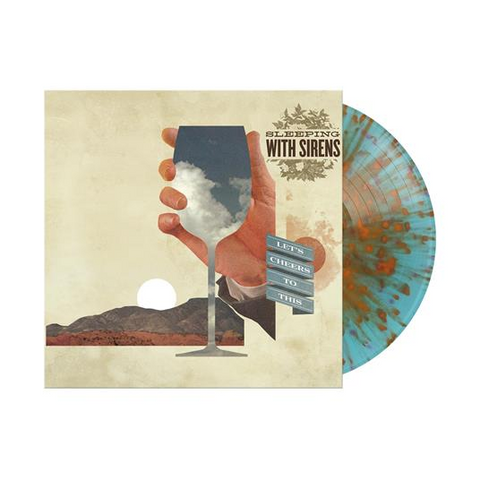 SLEEPING WITH SIRENS - LET’S CHEER TO THIS (LP - CLRD | REM25 - 2011)