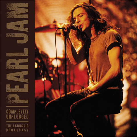 PEARL JAM - COMPLETELY UNPLUGGED  (2LP - 2019)