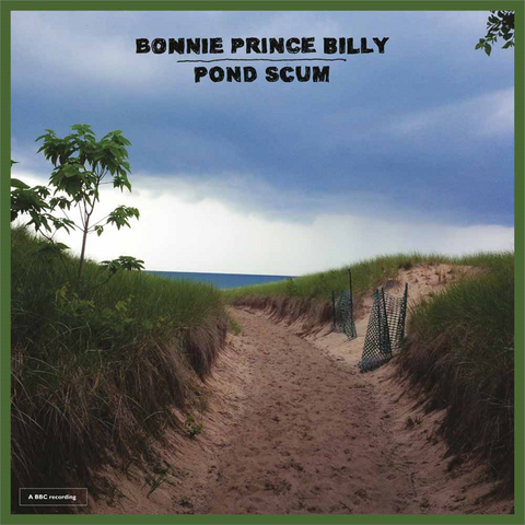 BONNIE PRINCE BILLY - POND SCUM (2016)