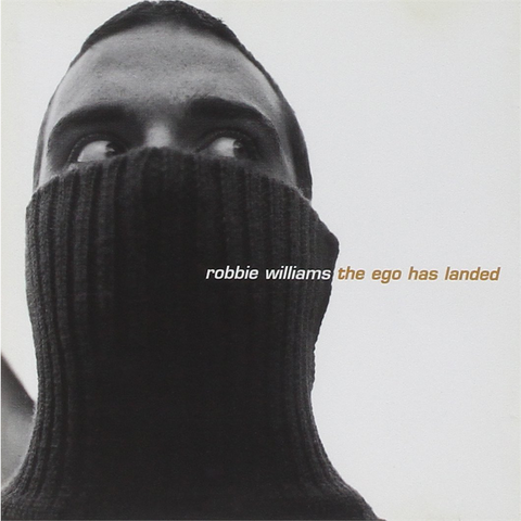WILLIAMS ROBBIE - THE EGO HAS LANDED (1999)