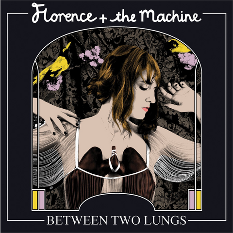 FLORENCE & THE MACHI - BETWEEN TWO LUNGS