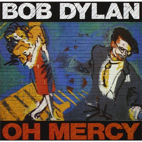 BOB DYLAN - OH, MERCY