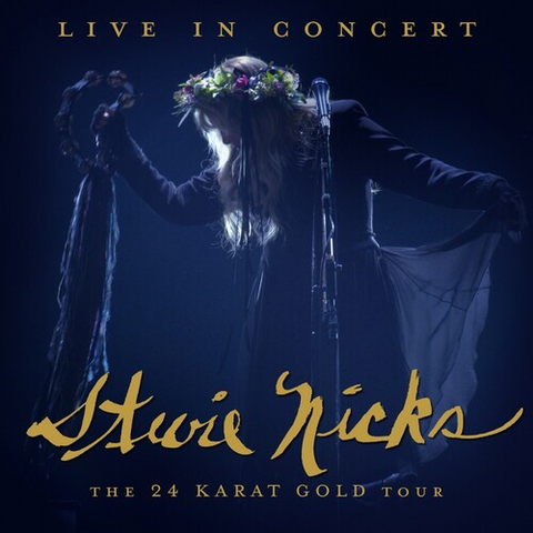 STEVIE NICKS - LIVE IN CONCERT: THE 24 KARAT GOLD TOUR (2LP - 2021)