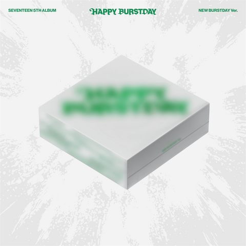 SEVENTEEN - HAPPY BURSTDAY (2025 - NEW BURSTDAY VERSION)