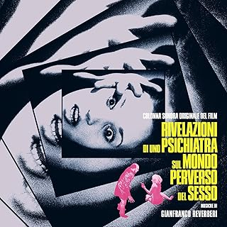 RIVELAZIONI DI UNO PSICHIATRA - ARTISTI VARI - RIVELAZIONI DI UNO PSICHIATRA SUL MONDO PERVERSO DEL SESSO (2LP - REM24 - 1973)