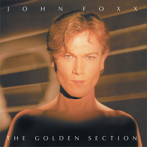 JOHN FOXX - GOLDEN SECTION (LP - TRASPARENTE | REM23 - 1983)