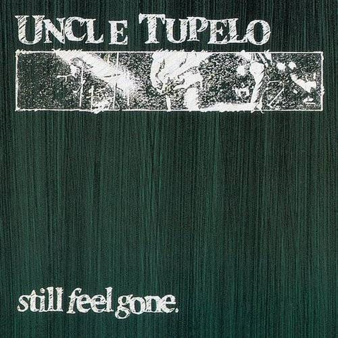 UNCLE TUPELO - Still Feel Gone -Clrd- LP