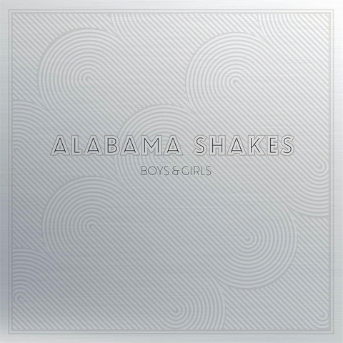 ALABAMA SHAKES - BOYS & GIRLS (2012 - deluxe | rem23)