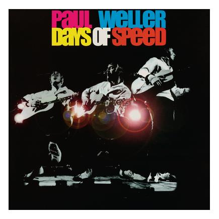 PAUL WELLER - DAYS OF SPEED (2LP - live solo | rem’21 - 2001)