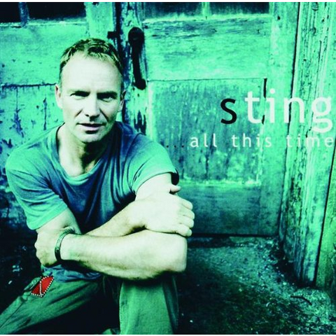 STING - ALL THIS TIME