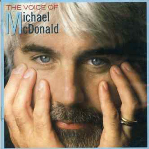 MCDONALD MICHAEL - VOICE OF MICHAEL McDONALD