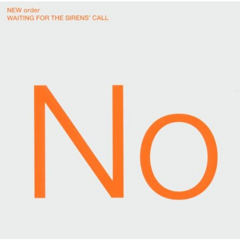 NEW ORDER - WAITING FOR THE SIRENS CALL
