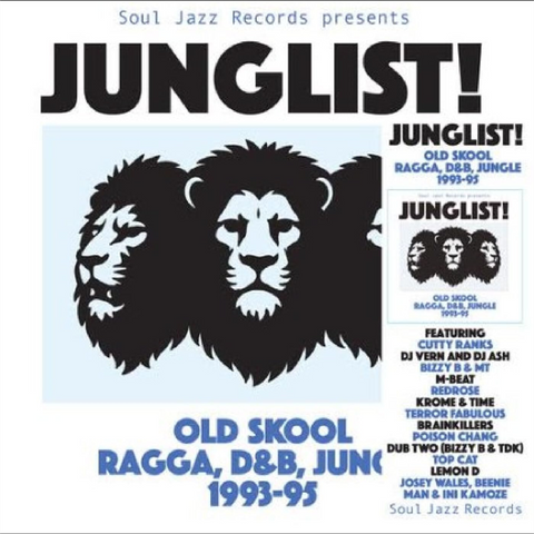 SOUL JAZZ RECORDS PRESENTS: - JUNGLIST! OLD SKOOL RAGGA, D&B, JUNGLE (2LP - COMPILATION - 2026)