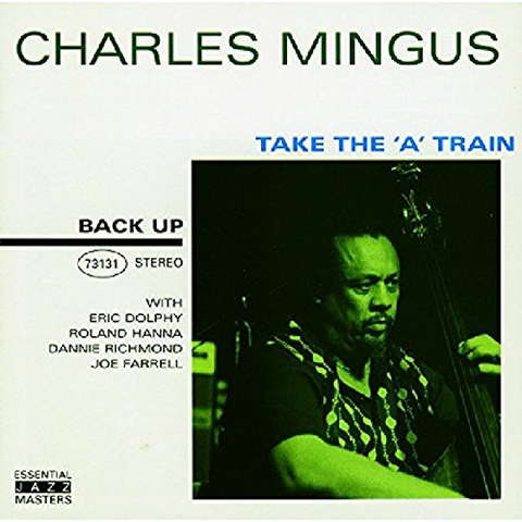 MINGUS CHARLES - TAKE THE A TRAIN