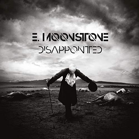 E.MOONSTONE - DISAPPOINTED (LP - 2018)